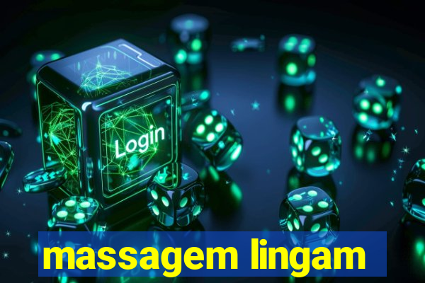 massagem lingam